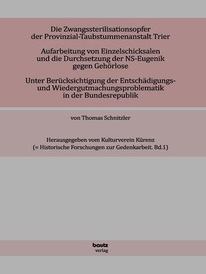 cover image of Die Zwangssterilisationsopfer der Provinzialtaubstummen-Anstalt Trier.